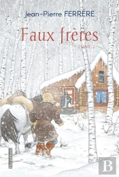 Faux Freres - Tome 3