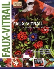 Faux-Vitrail Tome 2
