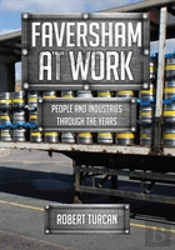 Faversham At Work