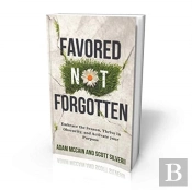 Favored Not Forgotten