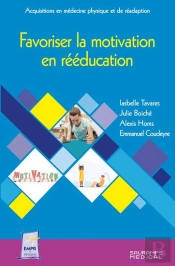 Favoriser La Motivation En Rééducation