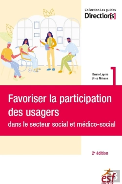 Bertrand.pt - Favoriser La Participation Des Usagers Dans Le Secteur Social Et Medico-Social (2e Édition)