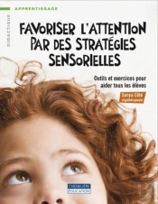 Favoriser L'Attention Par Des Stratégies Sensorielles
