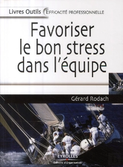Bertrand.pt - Favoriser Le Bon Stress Dans L'Équipe