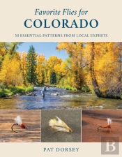 Favorite Flies For Colorado