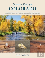 Favorite Flies For Colorado