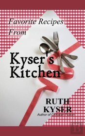 Favorite Recipes From Kyser'S Kitchen