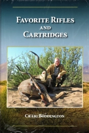 Favorite Rifles And Cartridges