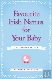 Favourite Irish Names For Your Baby
