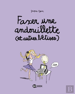 Bertrand.pt - Faxer Une Andouillette (Et Autres Bêtises)