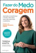 Fazer do Medo Coragem