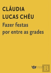Fazer Festas por Entre as Grades