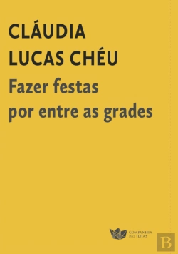 Bertrand.pt - Fazer Festas por Entre as Grades