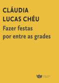 Fazer Festas por Entre as Grades