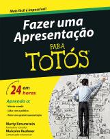 Fazer uma Apresentação Para Totós