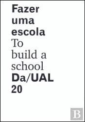 Fazer uma Escola | To Build a School