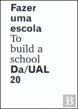 Fazer uma Escola | To Build a School