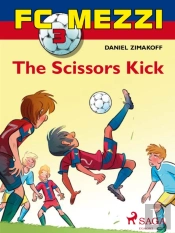 Fc Mezzi 3: The Scissors Kick