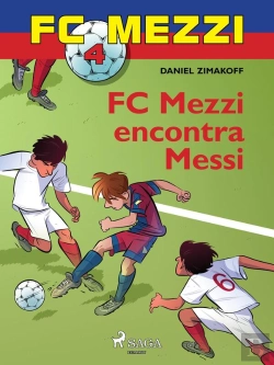 Bertrand.pt - Fc Mezzi 4: Fc Mezzi Encontra Messi