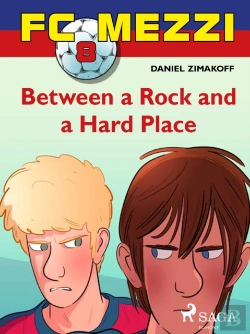 Bertrand.pt - Fc Mezzi 8: Between A Rock And A Hard Place