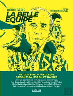 Bertrand.pt - Fc Nantes : La Belle Équipe