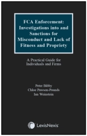 Fca Enforcement: Investigations Into And Sanctions For Misconduct And Lack Of Fitness And Propriety