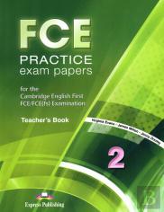 FCE Practice Exam Papers 2 Teacher's Book Revised