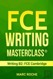 Fce Writing Masterclass    Writing B2: F