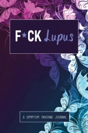 F*Ck Lupus