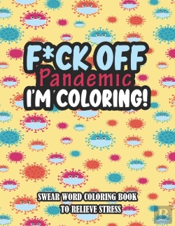 Bertrand.pt - F*Ck Off Pandemic I'M Coloring
