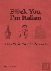 F*Ck You, I'M Italian