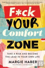 F*Ck Your Comfort Zone