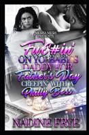 F#Ckin' On Yo Baby'S Daddy For Father'S Day