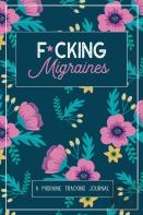 F*Cking Migraines
