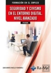 (Fcoi26) Seguridad Y Civismo En El Entorno Digital. Nivel Avanzado