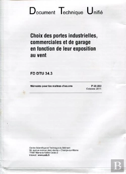 Bertrand.pt - Fd Dtu 34.3 Choix Des Portes Industrielles, Commerciale Et De Garage En Fonction De Leur Exposition