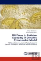 Fdi Flows To Pakistan Economy In Dynamic Econometric Model