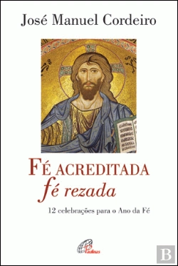 Bertrand.pt - Fé Acreditada, Fé Rezada