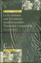 Fe Cristiana Ante Los Nuevos Desafios Sociales, La