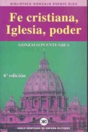Fe Cristiana, Iglesia, Poder  