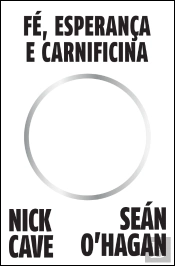 Fé, Esperança e Carnificina