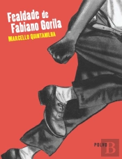 Fealdade de Fabiano Gorila