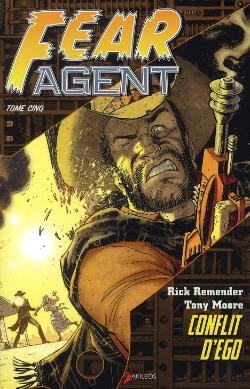 Bertrand.pt - Fear Agent T.5 ; Conflit D'Ego