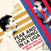 Fear And Loathing In La Liga