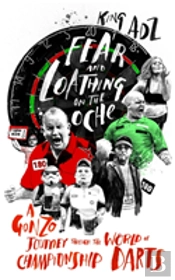 Fear And Loathing On The Oche
