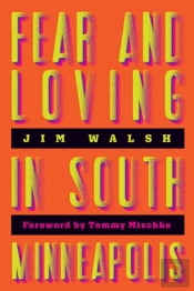 Fear And Loving In South Minneapolis