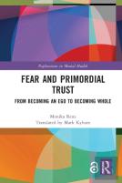 Fear And Primordial Trust