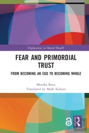 Fear And Primordial Trust