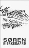Fear And Trembling And The Sickness Unto Death
