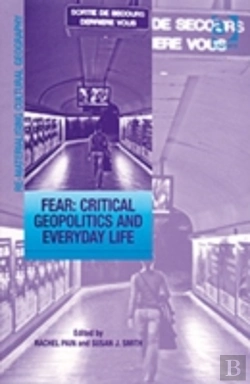 Bertrand.pt - Fear: Critical Geopolitics And Everyday Life